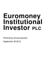 Euromoney Institutional Investor PLC Preliminary Announcement September