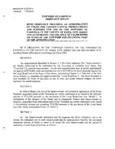 Introduced: [removed]Adopted: [removed]TOWNSHIP OF FAIRFIELD ORDINANCE #[removed]BOND ORDINANCE PROVIDING AN APPROPRIATION OF $750,000 FOR VARIOUS CAPITAL IMPROVEMENTS