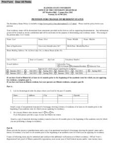 Print Form Clear All Fields ILLINOIS STATE UNIVERSITY OFFICE OF THE UNIVERSITY REGISTRAR 107 Moulton Hall - Campus Box 2202 Normal, IL