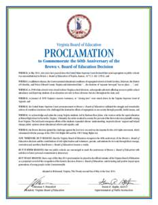 Virginia Board of Education  Proclamation to Commemorate the 60th Anniversary of the Brown v. Board of Education Decision