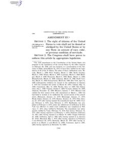 CONSTITUTION OF THE UNITED STATES § 234 [AMENDMENT XV]  AMENDMENT XV.6