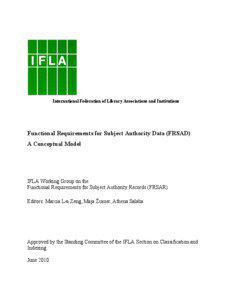 International Federation of Library Associations and Institutions  Functional Requirements for Subject Authority Data (FRSAD)
