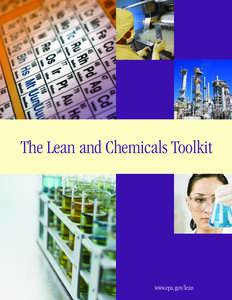 The Lean and Chemicals Toolkit  www.epa.gov/lean Lean and Chemicals Toolkit