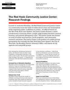 Research. Development. Justice. Reform. 520 Eighth Avenue, New York, New York[removed]P[removed]F[removed]courtinnovation.org  The Red Hook Community Justice Center: