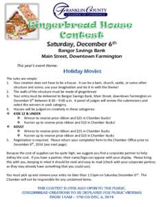 Saturday, December 6th Bangor Savings Bank Main Street, Downtown Farmington This year’s event theme:  Holiday Movies