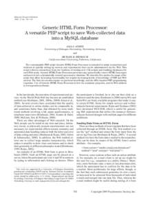 Behavior Research Methods 2005, 37 (4), Generic HTML Form Processor: A versatile PHP script to save Web-collected data into a MySQL database