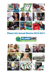 Planet Ark / Paper recycling / Electronic waste / Landcare Australia / Battery recycling / Recycling / Zero waste / Nutrient cycle / Sustainability / Environment / Conservation in Australia