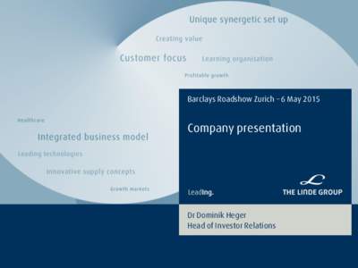 Barclays Roadshow Zurich – 6 MayCompany presentation Dr Dominik Heger Head of Investor Relations