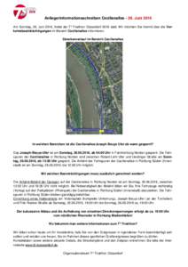 Anliegerinformationsschreiben CecilienalleeJuni 2016 Am Sonntag, 26. Juni 2016, findet der T³ Triathlon Düsseldorf 2016 statt. Wir möchten Sie hiermit über die Verkehrsbeeinträchtigungen im Bereich Cecilienal