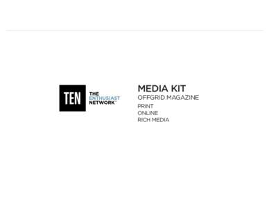 MEDIA KIT OFFGRID MAGAZINE PRINT ONLINE RICH MEDIA