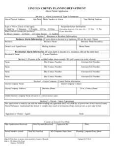 LINCOLN COUNTY PLANNING DEPARTMENT Alarm Permit Application Section 1 - Alarm Location & Type Information Alarm Physical Address:  Apt./Suite Phone Number at Alarm: