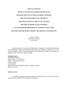 OFFICIAL MINUTES MEETING OF THE STATE BOARD OF EDUCATION BOARD OF REGENTS OF THE UNIVERSITY OF IDAHO TRUSTEES OF IDAHO STATE UNIVERSITY TRUSTEES OF LEWIS-CLARK STATE COLLEGE TRUSTEES OF BOISE STATE UNIVERSITY