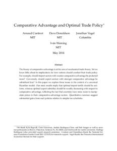 Comparative Advantage and Optimal Trade Policy∗ Arnaud Costinot Dave Donaldson  Jonathan Vogel