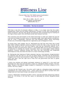 Financial Daily from THE HINDU group of publications Thursday, November 05, 1998 Date: [removed] :: Pg: 07 :: Col: d Our Special Correspondent BANGALORE, Nov. 4