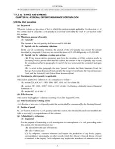 12 USC 1833a NB: This unofficial compilation of the U.S. Code is current as of Jan. 4, 2012 (see http://www.law.cornell.edu/uscode/uscprint.html). TITLE 12 - BANKS AND BANKING CHAPTER 16 - FEDERAL DEPOSIT INSURANCE CORPO