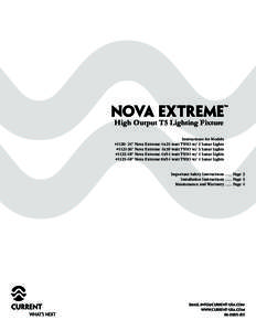 nova Extreme™ High Output T5 Lighting Fixture Instructions for Models #[removed]” Nova Extreme 4x24 watt T5HO w/ 2 Lunar Lights #[removed]” Nova Extreme 4x39 watt T5HO w/ 3 Lunar Lights