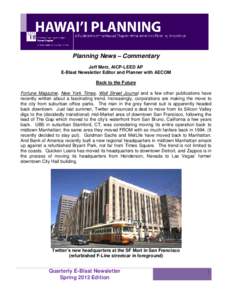 Planning News – Commentary Jeff Merz, AICP-LEED AP E-Blast Newsletter Editor and Planner with AECOM Back to the Future Fortune Magazine, New York Times, Wall Street Journal and a few other publications have recently wr