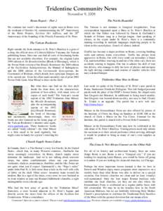 Tridentine Community News November 9, 2008 Rome Report – Part 2 The Not-So Beautiful