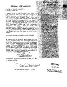 Affidavit of Publication STATE OF SOUTH DAKOTA, County of Spink: ss. I, Mark E. Davis, of said County & State, bei duly sworn on oath, say that THE RED