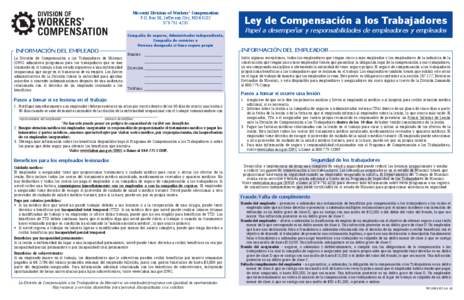 Missouri Division of Workers’ Compensation P.O. Box 58, Jefferson City, MO[removed]4231 Compañía de seguros, Administrador independiente, Compañía de servicios o Persona designada si tiene seguro propio