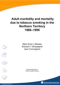 Behavior / Demography / Habits / Demographics / Prevalence of tobacco consumption / Tobacco smoking / Age adjustment / Cigarette / Northern Territory / Tobacco / Human behavior / Smoking