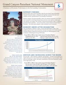 Grand Canyon-Parashant National Monument A Summary of Economic Performance in the Surrounding Communities S u m m a ry F i n d i n g s Research shows that conserving public lands like the Grand Canyon-Parashant National 