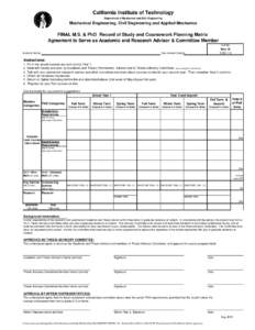 California Institute of Technology Department of Mechanical and Civil Engineering Mechanical Engineering, Civil Engineering and Applied Mechanics  FINAL M.S. & PhD Record of Study and Coursework Planning Matrix