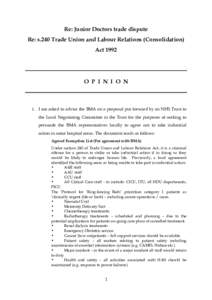 Re: Junior Doctors trade dispute Re: s.240 Trade Union and Labour Relations (Consolidation) Act 1992 O P I N I O N