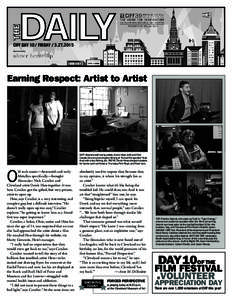 THE CIFF DAY 10 / FRIDAY[removed]Sponsored by Earning Respect: Artist to Artist