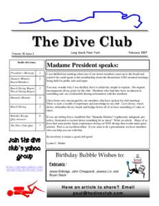 The Dive Club Long Island, New York Volume 18, Issue 2 Inside this issue: