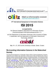 14th International Symposium of Information Science  ISI 2015 co-organized by the German Academic Association for Information Science (Hochschulverband Informationswissenschaft e. V.)