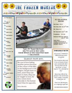 The Frozen Mukluk Local Monthly News from Faro, Yukon Vol. 5 Issue 7  JULY 2013