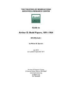THE TRUSTEES OF RESERVATIONS ARCHIVES & RESEARCH CENTER Guide to  Arthur D. Budd Papers, [removed]