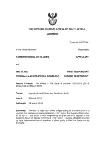 THE SUPREME COURT OF APPEAL OF SOUTH AFRICA JUDGMENT Case No: In the matter between