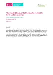 The Growth Effects of EU Membership for the UK: Review of the evidence Global Perspectives Series: Paper 7 NICHOLAS CRAFTS
