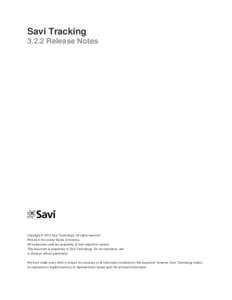 Contents  Savi TrackingRelease Notes  Copyright © 2015 Savi Technology. All rights reserved.