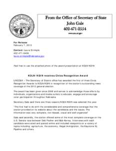 From the Office of Secretary of State John Gale[removed]www.sos.ne.gov  For Release