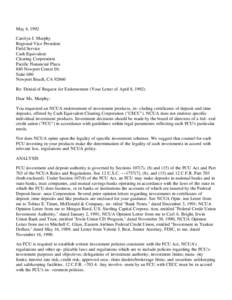 May 4, 1992 Carolyn J. Murphy Regional Vice President Field Service Cash Equivalent Clearing Corporation