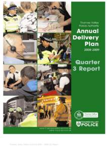 Thames Valley Police Authority 2008 – 2009 Q3 Report  Contents Executive Summary  3