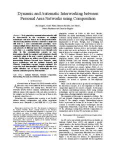 Dynamic and Automatic Interworking between Personal Area Networks using Composition Rui Campos, Carlos Pinho, Manuel Ricardo, José Ruela,