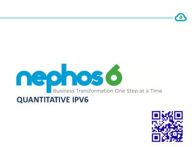 QUANTITATIVE IPV6  Ciprian Popoviciu President & CEO Nephos6 Standards: RFC 4779