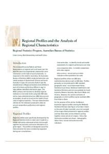 Regional Profiles and the Analysis of Regional Characteristics Regional Statistics Program, Australian Bureau of Statistics Claire Conroy, Mark Nowosilskyj and Geoff Colton  Introduction