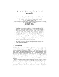 Correlation Clustering with Stochastic Labellings Nicola Rebagliati1 , Samuel Rota Bul`o2 , and Marcello Pelillo2 1  2