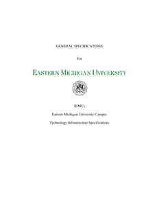 GENERAL SPECIFICATIONS  For (EMU) Eastern Michigan University Campus