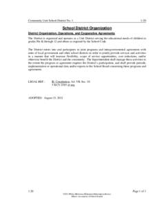 Community Unit School District No. 1  1:20 School District Organization District Organization, Operations, and Cooperative Agreements