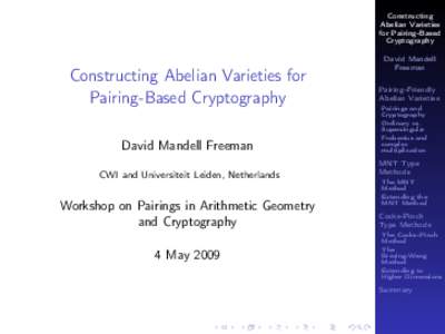 Abelian varieties / Algebraic curves / Cryptography / Finite fields / Hasse–Witt matrix / Weil pairing / Supersingular elliptic curve / Tate pairing / Complex multiplication / Abstract algebra / Algebra / Elliptic curves