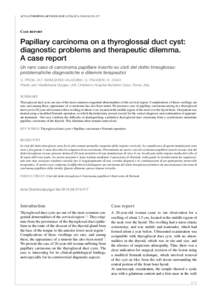 Papillary carcinoma on a thyroglossal duct cyst: diagnostic problems and therapeutic dilemma. A case report