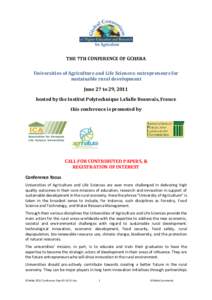 THE 7TH CONFERENCE OF GCHERA Universities of Agriculture and Life Sciences: entrepreneurs for sustainable rural development June 27 to 29, 2011 hosted by the Institut Polytechnique LaSalle Beauvais, France this conferenc