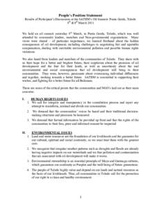 People’s Position Statement Results of Participant’s Discussions at the SATIIM’s Oil Summit- Punta Gorda, Toledo 8th & 9th March 2011 We held an oil summit yesterday 8th March, in Punta Gorda, Toledo, which was wel