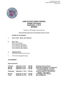 LAke Placid Town Council Budget Worshop September 3, 2013 Page 1 of 54 LAKE PLACID TOWN COUNCIL Budget Workshop